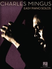 Charles Mingus Easy Piano Solo Jazz Sheet Music 17 Tunes Hal Leonard Book