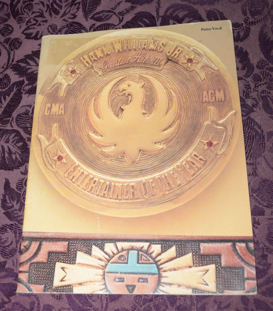 Hank Williams Jr. Greatest Hits III Piano Vocal Songbook 1989 Warner Brothers