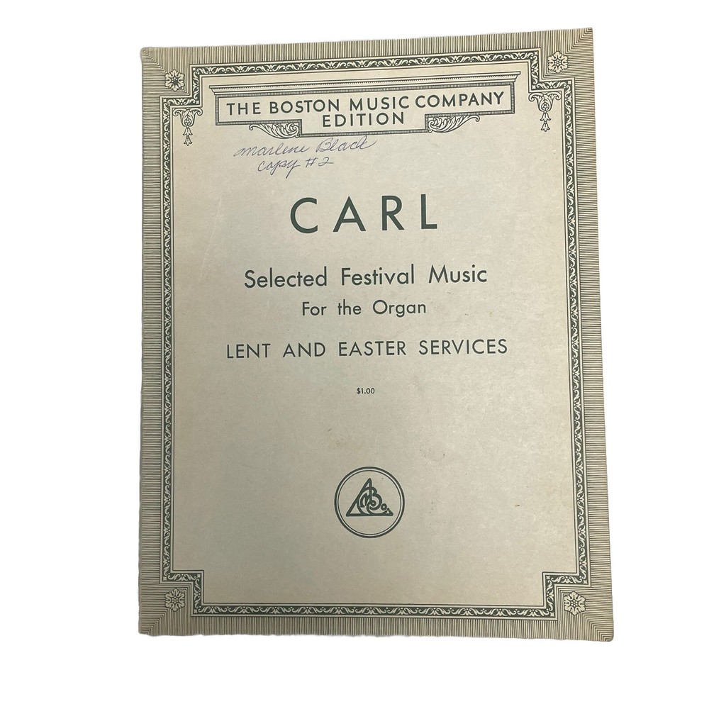 Carl Selected Festival Music for the Organ Lent Easter Services Sheet Music Book