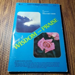 Songs of Wisdom and Praise Vocal Selections Two-Part Choir Lillenas
