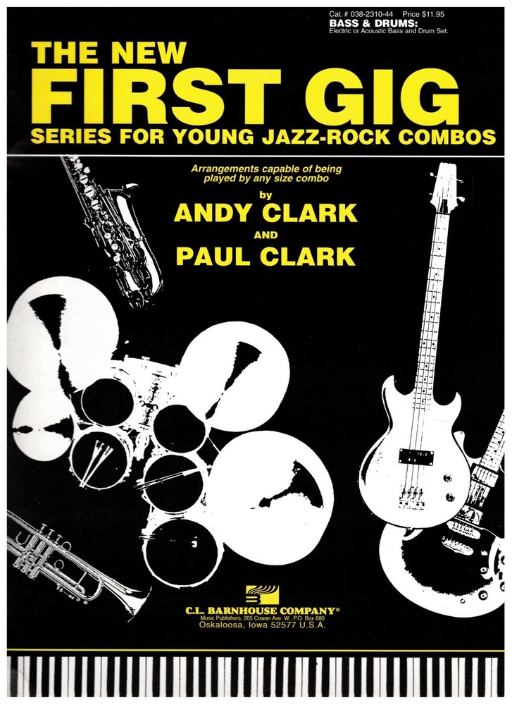 THE NEW FIRST GIG SERIES FOR YOUNG JAZZ-ROCK COMBOS BASS & DRUMS MUSIC BOOK NEW