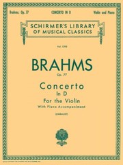 Brahms Concerto in D Op 77 Schirmer Violin and Piano Sheet Music NEW 050258920