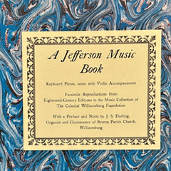 A JEFFERSON MUSIC BOOK, Keyboard Pieces some Violin Accompaniment, HB/42/1977