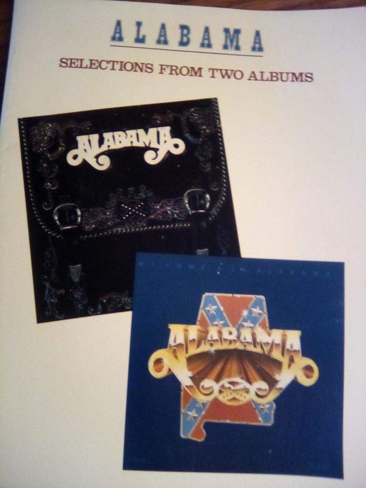 Alabama Music Book Selections From Two Albums Vintage 1982 Warner Bros. 56 pages