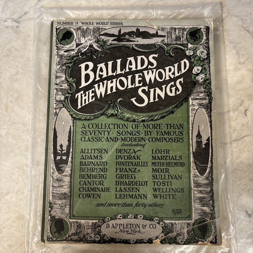 Ballads The Whole World Sings Songbook 1917 Vintage D. Appleton & Co