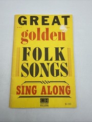 Great Golden Folk Songs Sing Along – Charles Hansen Educational Music and Books