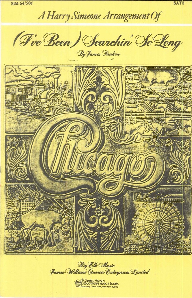 Chicago I&rsquo;ve Been Searching So Long Sheet Music SATB Piano 1974 Pankow Simeone