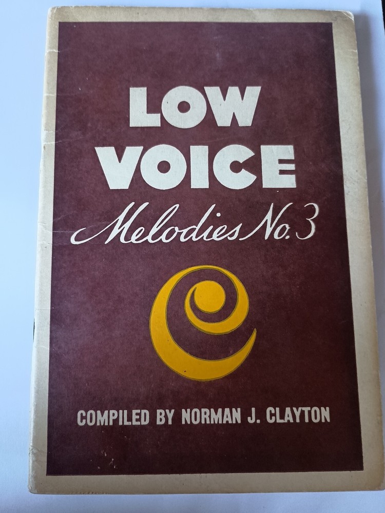 Low Voice Melodies No. 3 by Norman J. Clayton (1951 Paperback) C3
