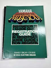 YAMAHA BRINGS OUT THE MUSIC IN YOU – MUSIC BOOKS ELECTONE FAMILY ORGAN COURSE