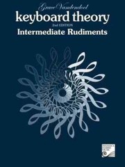 GRACE VANDENDOOL KEYBOARD THEORY BOOK 2ND EDITION INTERMEDIATE RUDIMENTS PIANO