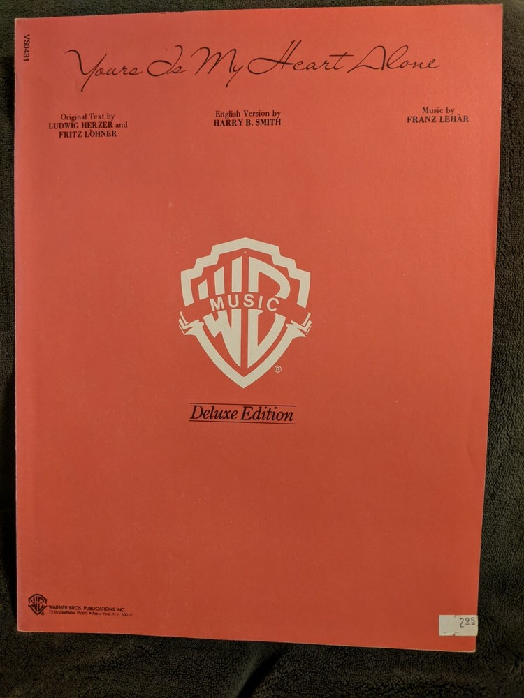 Franz Lehar  » Yours Is My Heart Alone » Sheet Music WB Music Deluxe Edition