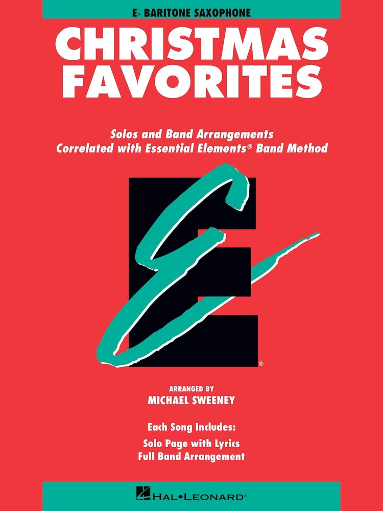 Christmas Favorites for Eb Baritone Sax Solo Essential Elements Band Method Book