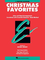 Christmas Favorites for Eb Baritone Sax Solo Essential Elements Band Method Book
