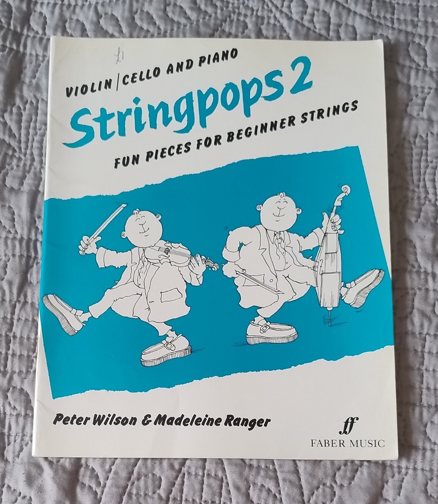 Stringpops 2 Fun Pieces For Beginners Violin Cello and Piano, Wilson & Ranger