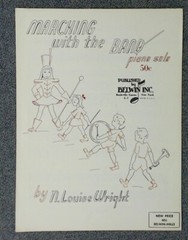 Marching With The Band Piano Solo by N. Louise Wright (Belwin 1952)