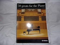 50 Greats for the Piano [Paperback] Yamaha