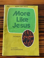 Vintage 1974 More Like Jesus Bob Burroughs Choral Sheet Music Songbook Lillenas