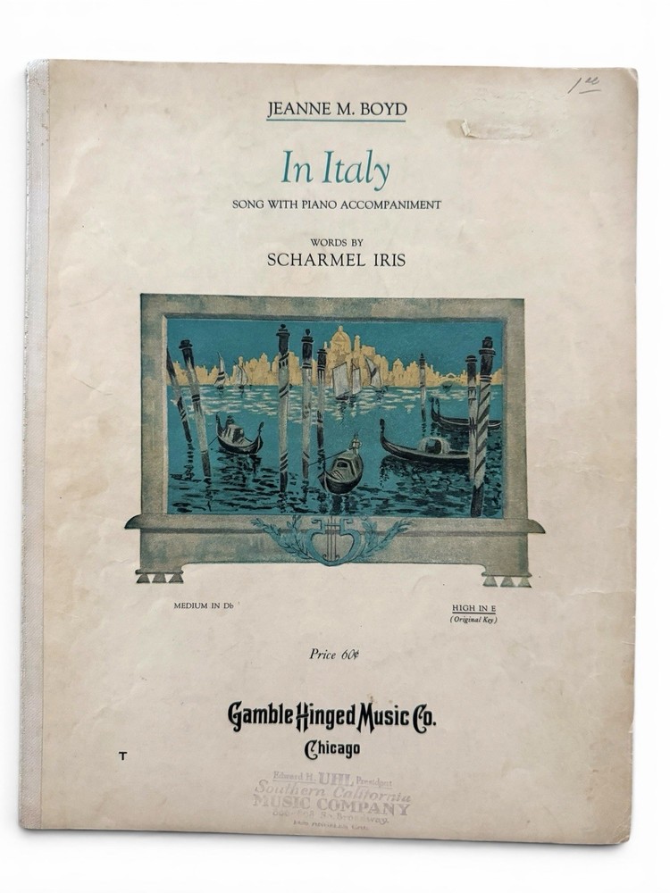 In Italy 1915 Sheet Music Jeanne M Boyd Scharmel Iris Venice Cover Art