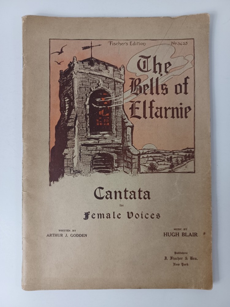 1911 The Bells of Elfarnie a Cantina for Female Voices w/ Piano Sheet Music VTG