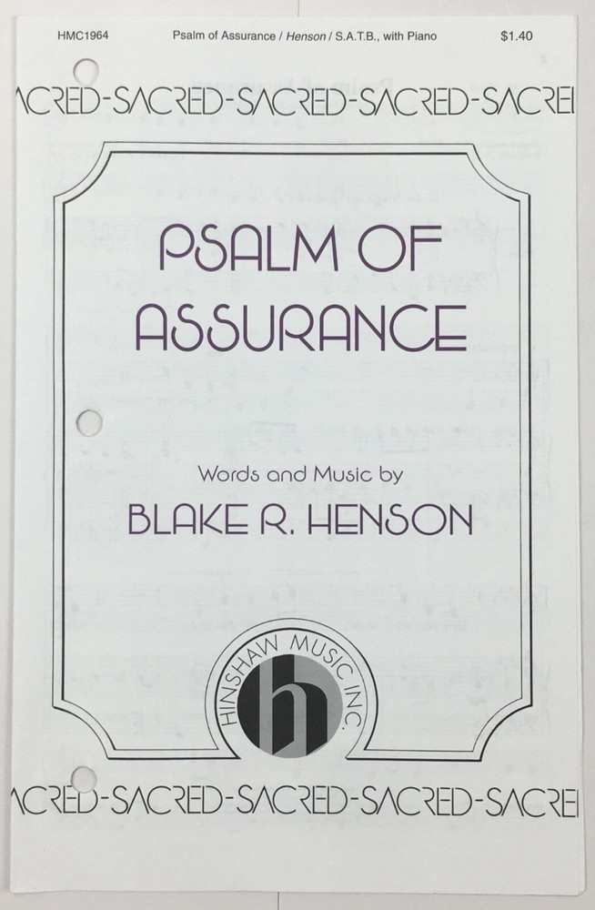 Psalm of Assurance SATB Piano Choral Sheet Music Blake R Henson Hinshaw Sacred