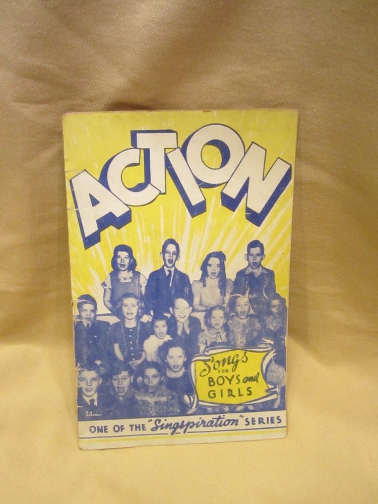 1944 ACTION VOLUME 1, SONGS FOR BOYS & GIRLS SONG BOOK, SC