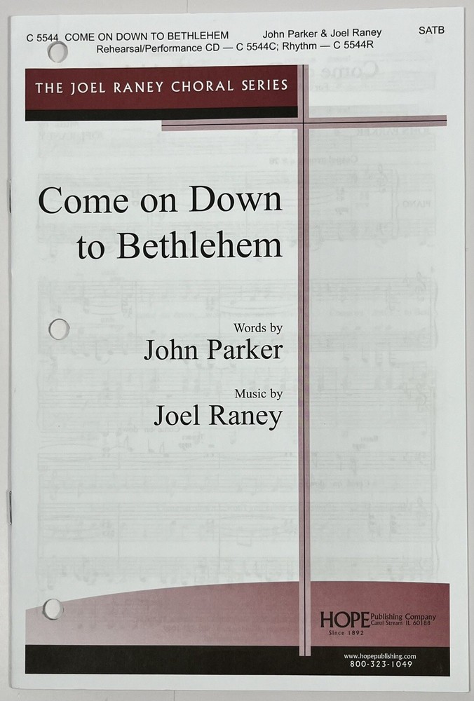 Come on Down to Bethlehem John Parker Joel Raney SATB Chorus Piano Sheet Music