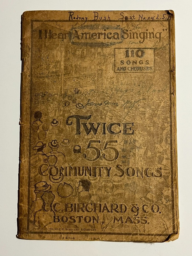 1919 I Hear America Singing Twice 55 Community Songs Book C.C. Birchard Boston