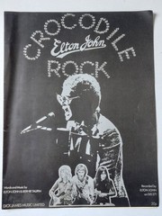 Crocodile Rock – Elton John / Bernie Taupin – 1972 Dick James Music Sheet Music
