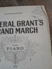 1924 General Grant&rsquo;s Grand March. E. Mack. Sheet Music