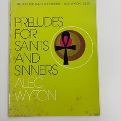 Preludes for Saints and Sinners Organ Music Book Alec Wyton Agape 1973
