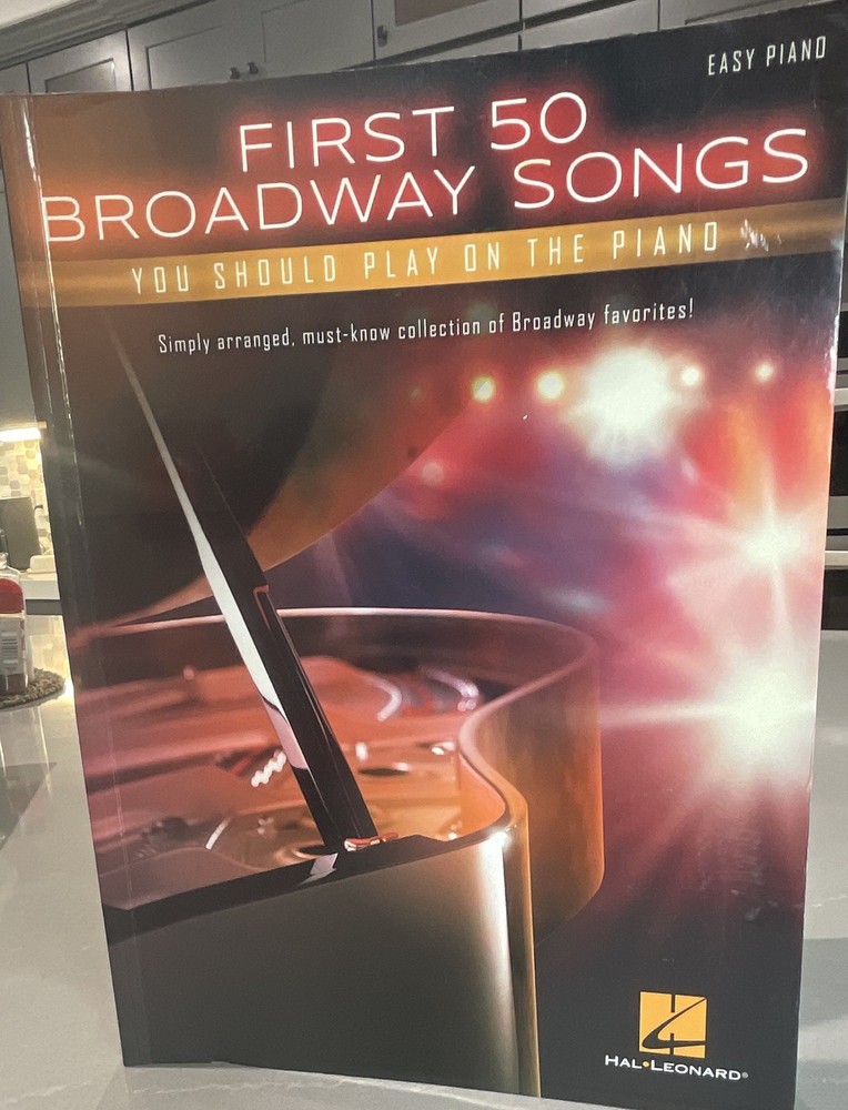 Hal Leonard First 50 Broadway Songs Easy Piano Solo Songbook HL00150167