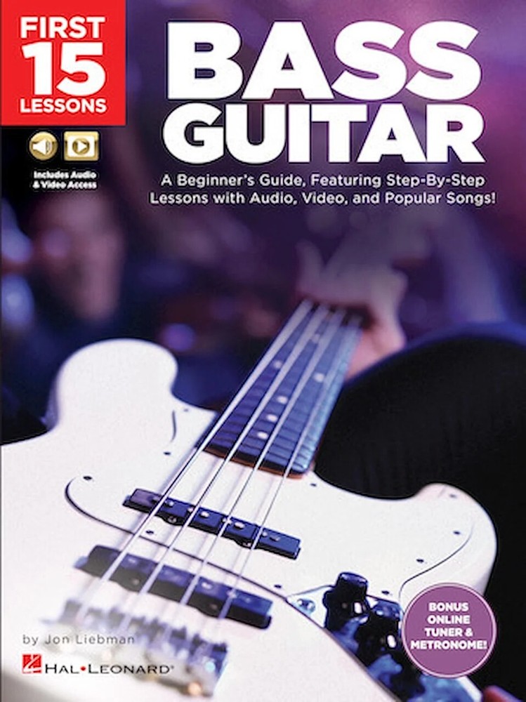 First 15 Lessons – Bass Guitar – A Beginner&rsquo;s Guide, Featuring Step-By-Step L…