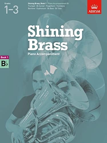Shining Brass, Book 1, Piano Accompaniment B flat.: 18 Piec… by DIVERS AUTEURS