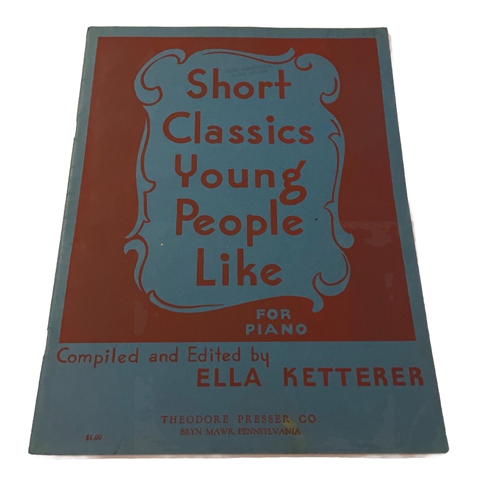 Short Classics Young People Like Ella Ketterer Sheet Music Book Theodore Presser