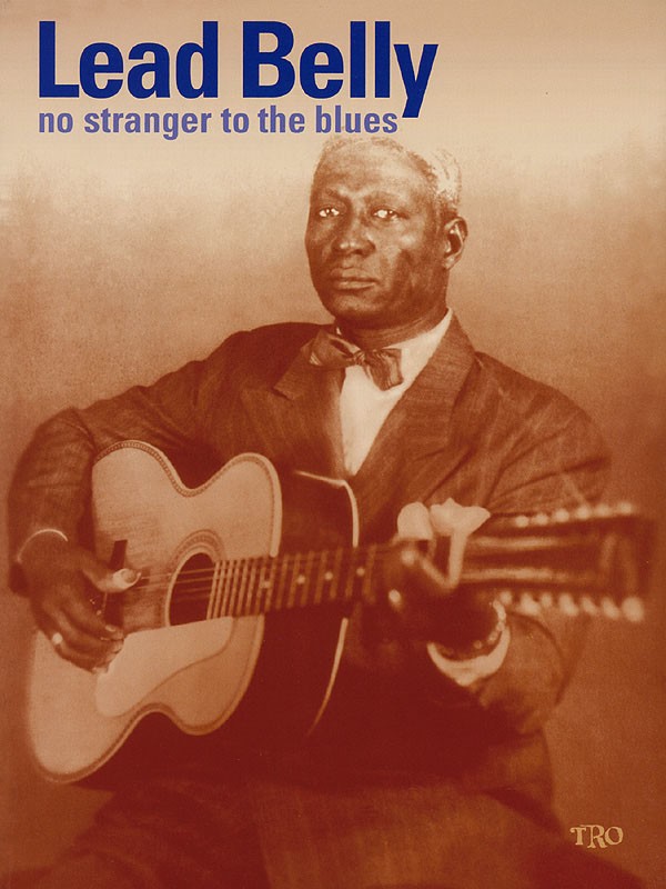 Leadbelly No Stranger to Blues for Guitar Tab Sheet Music Lyrics 31 Songs Book
