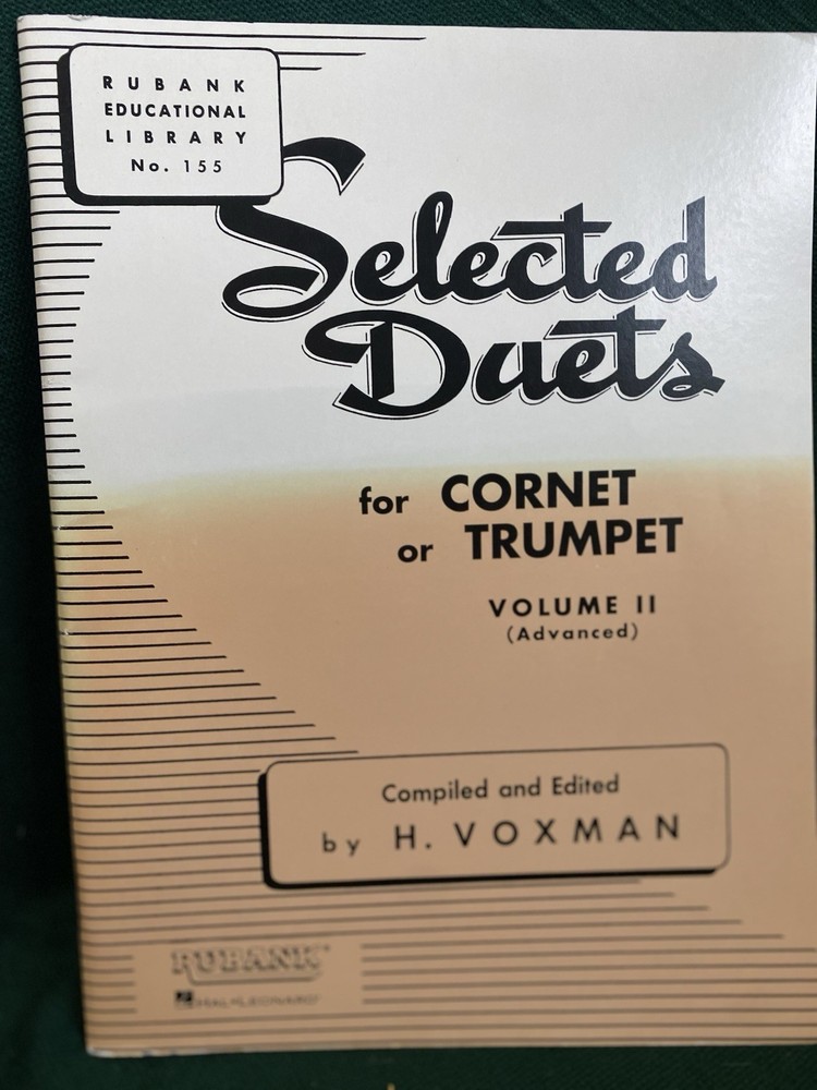 Selected Duets for Cornet or Trumpet, Volume II Advanced: Volume 2 – Advanced (E