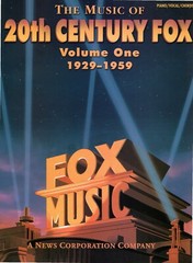 « THE MUSIC OF 20th CENTURY FOX – Vol. 1 – 1929-1959 » WARNER BROS. [SONG BOOK]