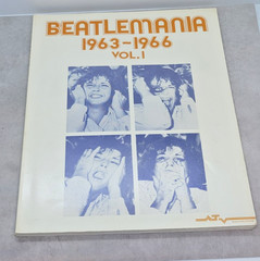 Beatlemania 1963-1966 Volume 1 Piano Guitar Songbook Sheet Music 1980 Beatles