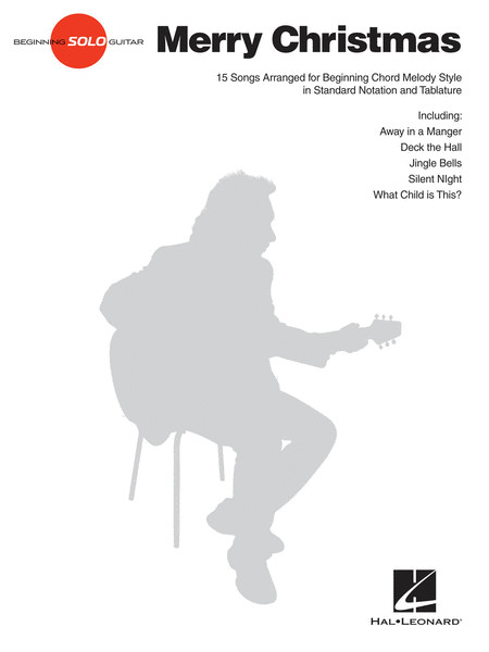 « MERRY CHRISTMAS » FOR BEGINNING SOLO GUITAR W/TAB MUSIC BOOK-BRAND NEW ON SALE!!