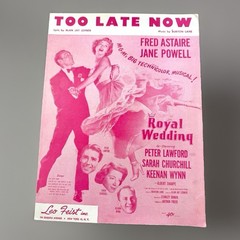 Too Late Now Fred Astaire Jane Powell Royal Wedding MGM Film Sheet Music 1951