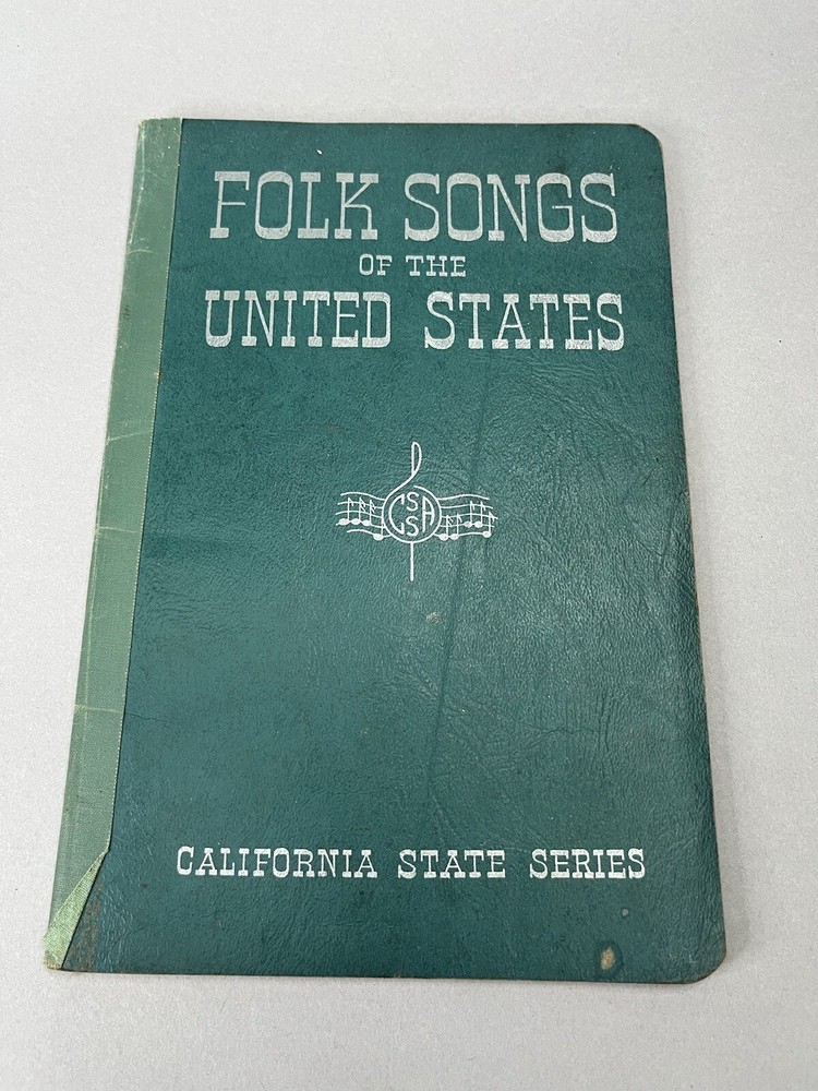 Folk Songs Of The United States California State Series 1951