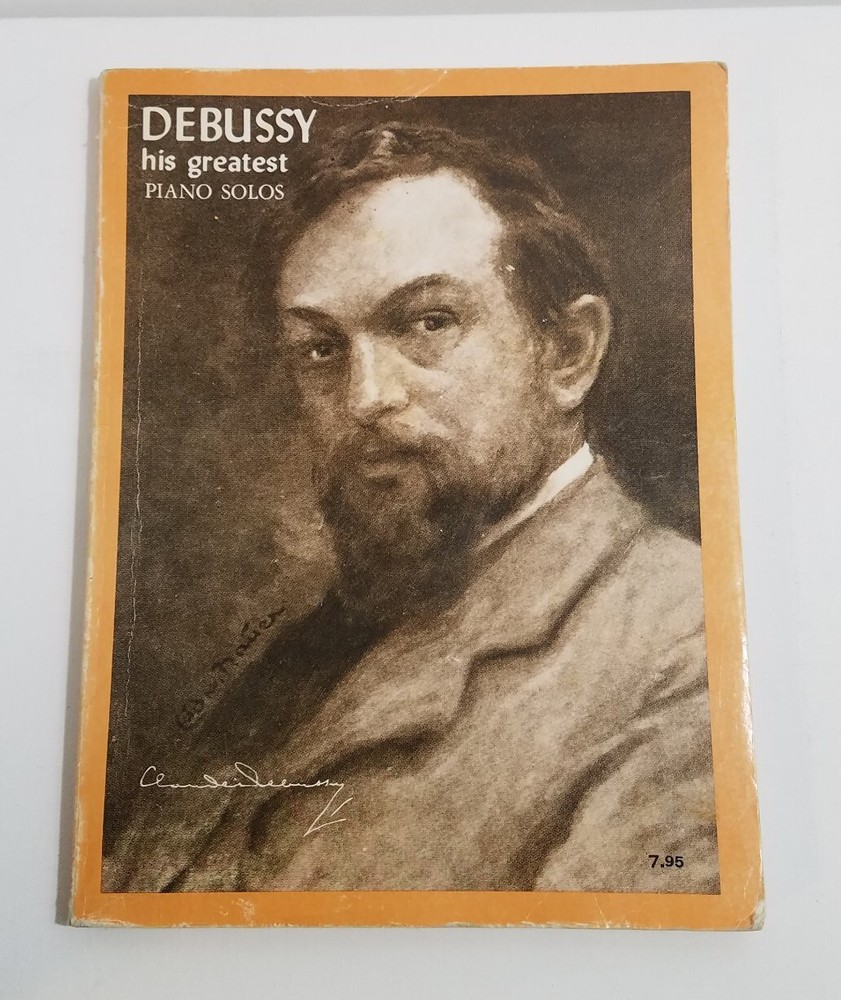 Debussy: His Greatest Piano Solos 1971 Trade Paperback