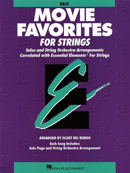 « ESSENTIAL ELEMENTS-MOVIE FAVORITES FOR STRINGS »-STRING BASS-MUSIC BOOK NEW SALE