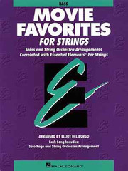 « ESSENTIAL ELEMENTS-MOVIE FAVORITES FOR STRINGS »-STRING BASS-MUSIC BOOK NEW SALE