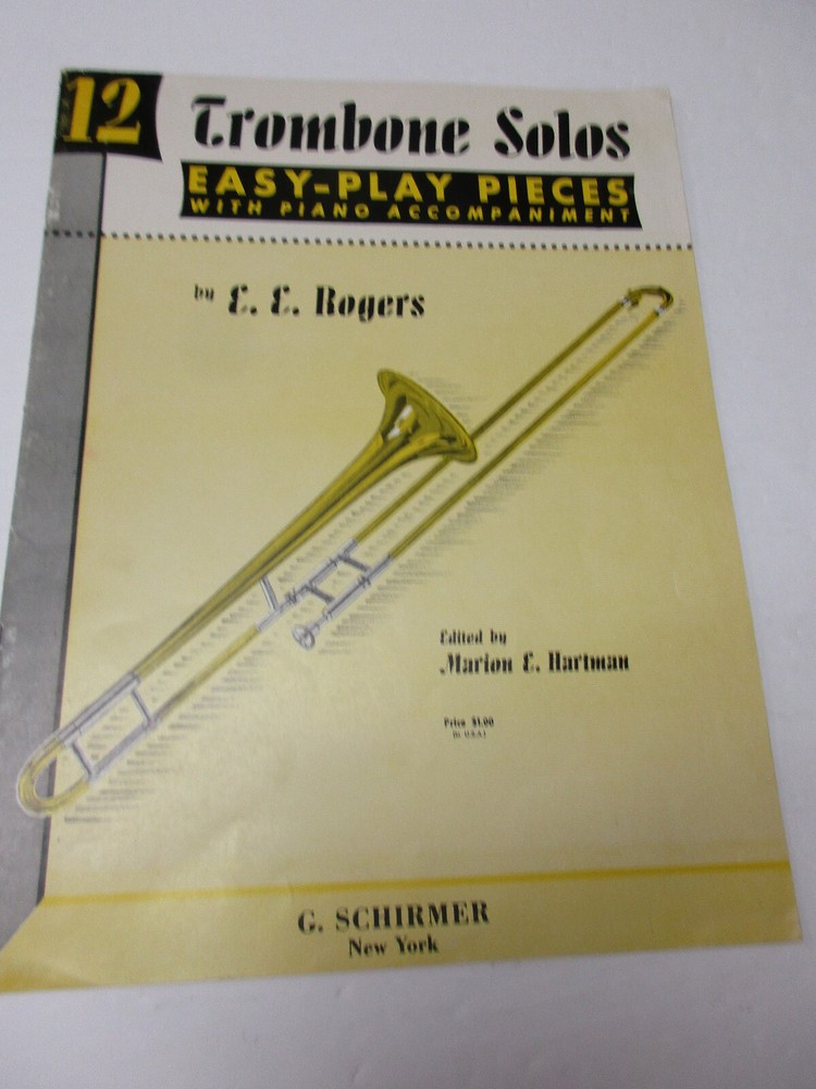 E E Rogers 12 Trombone Solos Easy Play Pieces with Piano Sheet Music G Schirmer