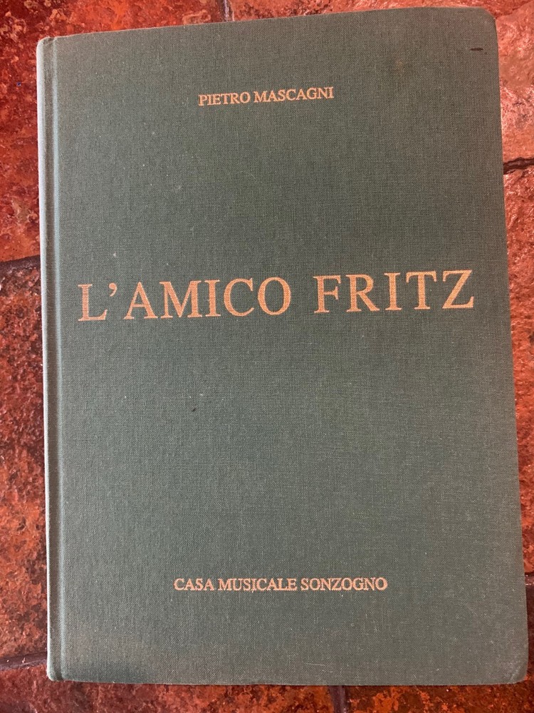 L&rsquo;amico Fritz Vocal Score. Made in Italy