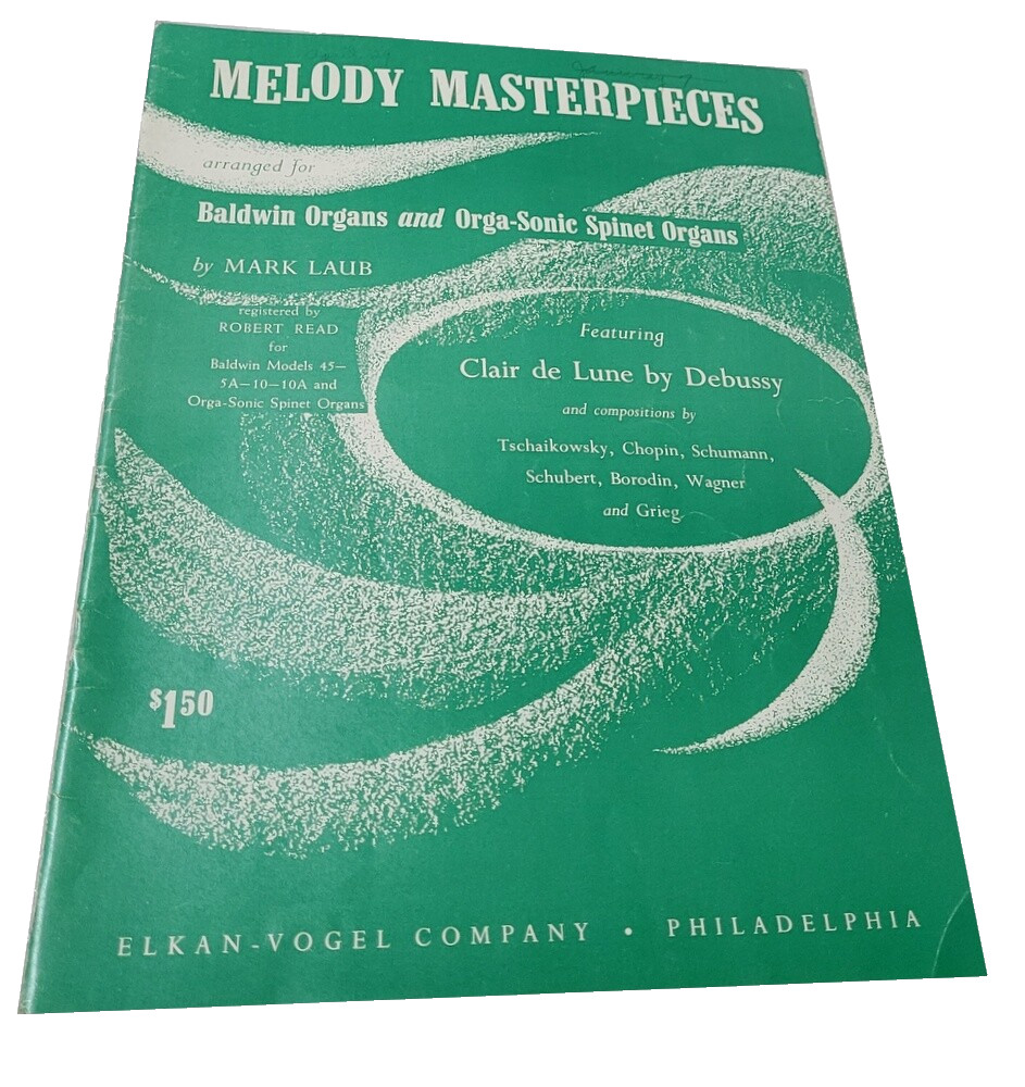 MELODY MASTERPIECES Baldwin Organs & Orga-Sonic Spinet Organs Music Book 1959