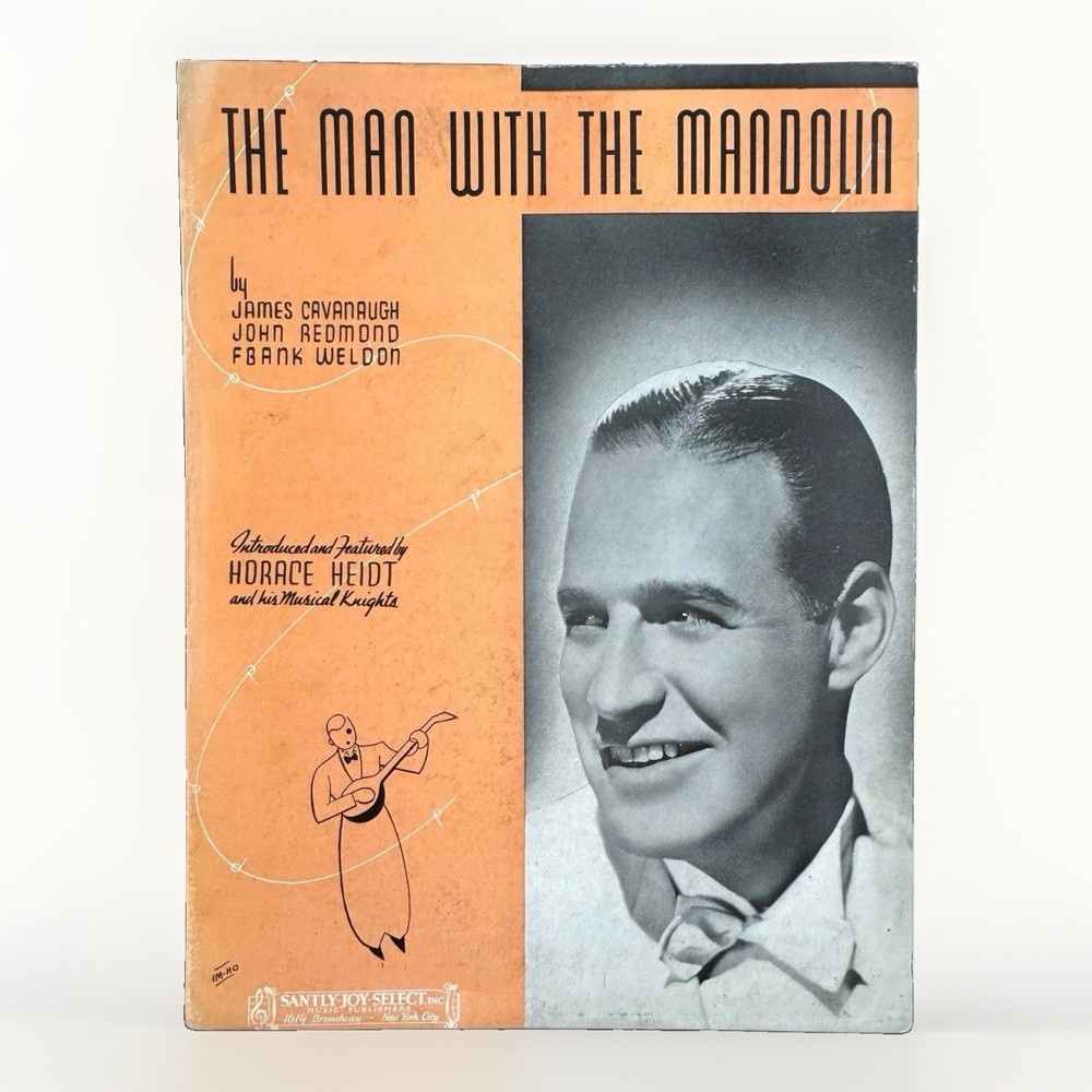 The Man With The Mandolin 1939 Horace Heidt Sheet Music Big Band Swing