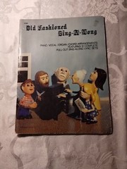 Old Fashion Sing Along Songbook Piano/ Vocal/ Organ/ Chord Arrangements 12 Songs