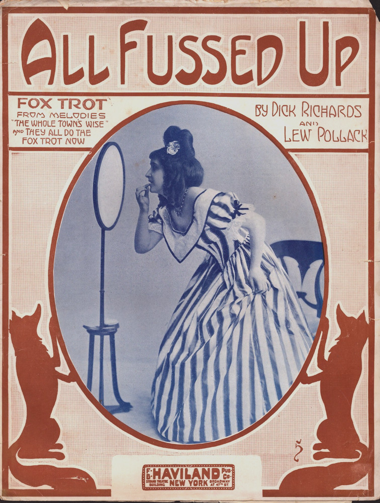 Antique All Fussed Up Fox Trot Richards & Po1lack 1915 Large Format Sheet Music